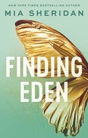 Finding Eden - Mia Sheridan, Piatkus Books 1