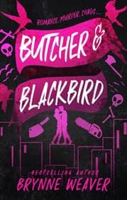 Butcher and Blackbird - Brynne Weaver, Little, Brown Book Group