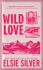 Wild Love - Elsie Silver, Little, Brown Book Group