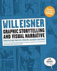 Graphic Storytelling and Visual Narrative - Will Eisner, WW Norton & Co 1