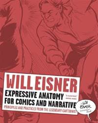 Expressive Anatomy for Comics and Narrative - Will Eisner, WW Norton & Co