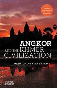 Angkor and the Khmer Civilization - Michael D. Coe, Damian Evans, Thames & Hudson Ltd 1