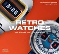 Retro Watches - Mitch Greenblatt, Josh Sims, Thames & Hudson Ltd 1