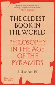 The Oldest Book in the World - Bill Manley, Thames & Hudson Ltd