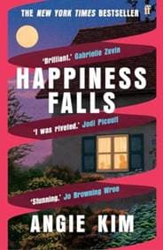 Happiness Falls - Angie Kim, Faber & Faber