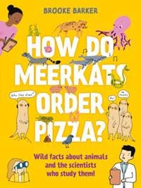 How Do Meerkats Order Pizza? - Brooke Barker, Faber & Faber 1