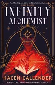 Infinity Alchemist - Kacen Callender, Faber & Faber