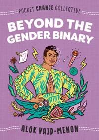 Beyond the Gender Binary - Alok Vaid-Menon, Penguin Putnam Inc 1