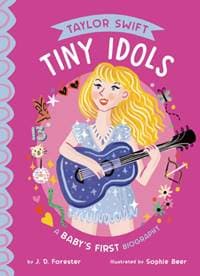Taylor Swift: A Baby's First Biography - J. D. Forester, Penguin Putnam Inc 1