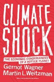 Climate Shock - Gernot Wagner, Martin L. Weitzman, Princeton University Press 1