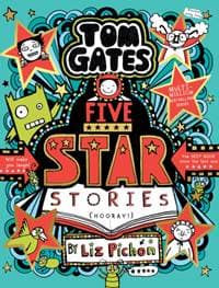 Tom Gates: Five Star Stories (PB) - Liz Pichon, Scholastic 1