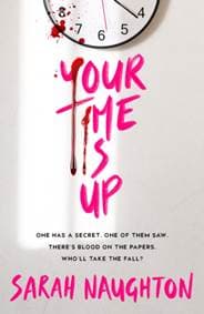 Your Time Is Up - Sarah Naughton, Scholastic 1