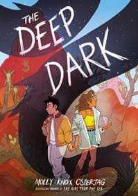 The Deep Dark (PB) - Molly Knox Ostertag, Scholastic 1