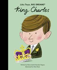 King Charles - Maria Isabel Sanchez Vegara, Quarto Publishing PLC 1