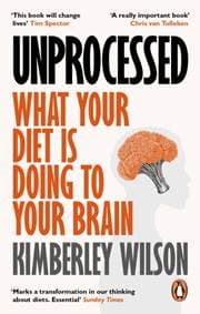 Unprocessed - Kimberley Wilson, Ebury Publishing