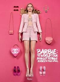 Barbie(TM): The World Tour - Margot Robbie, Andrew Mukamal, Rizzoli International Publications