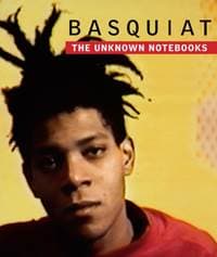 Basquiat : The Unknown Notebooks - Dieter Buchhart, Tricia Bloom, Rizzoli International Publications