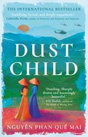 Dust Child - Nguyen Phan Que Mai, Oneworld Publications 1
