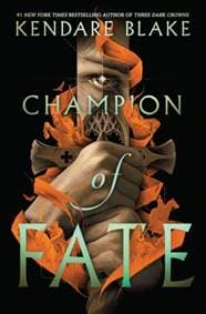Champion of Fate - Kendare Blake, Oneworld Publications