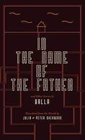 In the Name of the Father and Other Stories - Julia Balla, Jantar Publishing Ltd
