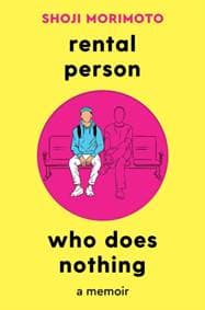 Rental Person Who Does Nothing - Shoji Morimoto, Picador 1