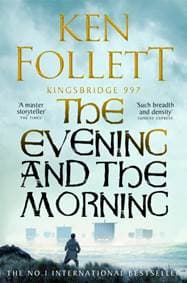 The Evening and the Morning - Ken Follett, Pan Books 1