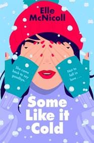 Some Like it Cold - Elle McNicoll, First Ink 1