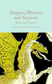 Dragons, Wyverns and Serpents: Myths and Legends - autor neuvedený 1