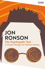 The Psychopath Test - Jon Ronson, Picador 1