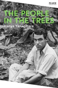 The People in the Trees - Hanya Yanagihara, Picador