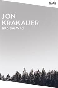 Into the Wild - Jon Krakauer, Picador 1