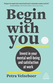 Begin With You - Petra Velzeboer, Kogan Page Ltd