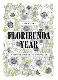 Floribunda Year - Leila Duly, Laurence King Publishing