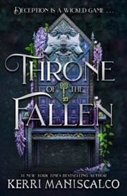 Throne of the Fallen - Kerri Maniscalco, Hodder & Stoughton 1