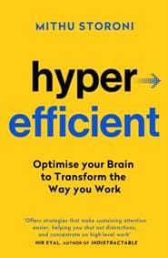 Hyperefficient - Mithu Storoni, Hodder & Stoughton 1