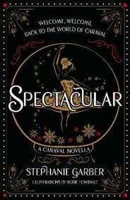 Spectacular - Garber Stephanie 1