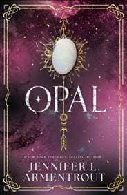 Opal (Lux - Book Three) - Jennifer L. Armentrout, Hodder & Stoughton 1