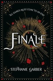 Finale - Stephanie Garber, Hodder & Stoughton