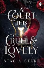 A Court This Cruel and Lovely - Stark Stacia 1