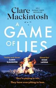 A Game of Lies - Clare Mackintosh, Sphere