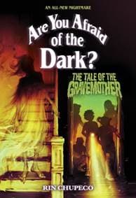 The Tale of the Gravemother (Are You Afraid of the Dark #1) - Rin Chupeco, Abrams