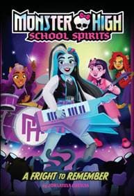 A Fright to Remember (Monster High School Spirits #1) - Mattel, Adrianna Cuevas, Abrams 1