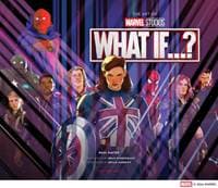 The Art of Marvel Studios’ What If...? - Paul Davies, Abrams