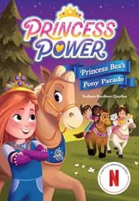 Princess Beas Pony Parade (Princess Power Chapter Book #2) - Sudipta Bardhan-Quallen, Abrams 1