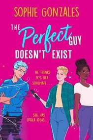 The Perfect Guy Doesn´t Exist - Gonzales Sophie 1