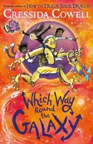 Which Way Round the Galaxy - Cressida Cowell, Hodder Children's Books 1
