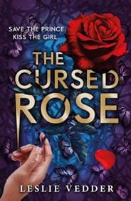 The Bone Spindle: The Cursed Rose - Leslie Vedder, Hodder Children's Books