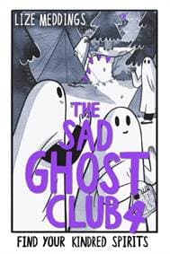 The Sad Ghost Club Vol 4 - Lize Meddings, Hachette Children's Group