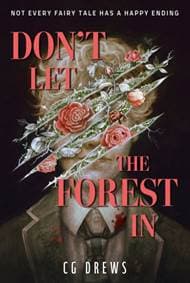 Don't Let The Forest In - CG Drews, Hachette Children's Group