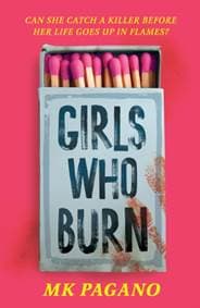 Girls Who Burn - MK Pagano, Hodder Children's Books